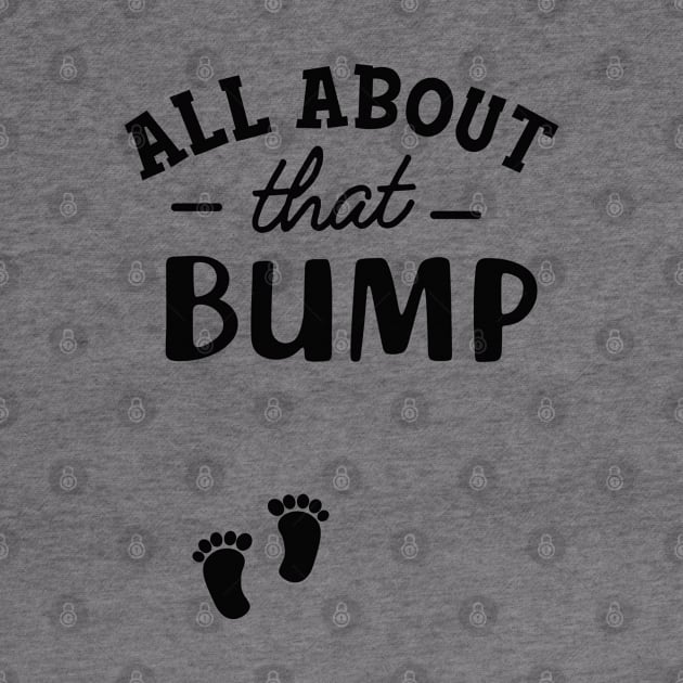 Pregnancy - All About that bump by KC Happy Shop